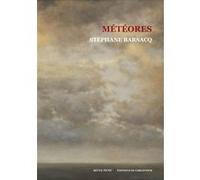 Météores Stéphane Barsacq (Auteur)