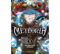 Makoto Todo – Meteoria – Tome 1 – Manga – Poche