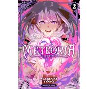 Meteoria - Tome 2