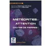 Météorites : Attention Chutes De Pierres ! - Concours De Nouvelles