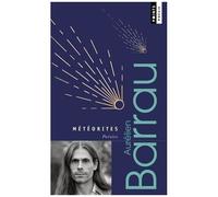 Aurélien Barrau – Météorites – Poésies – Édition revue et augmentée – Poche