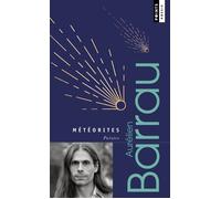 Aurélien Barrau – Météorites – Poésies – Édition revue et augmentée – Poche