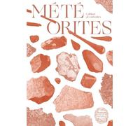 Météorites: Trésors cosmiques