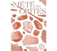 Météorites - Trésors cosmiques Matthieu Gounelle (Auteur)