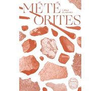 Météorites - Trésors Cosmiques