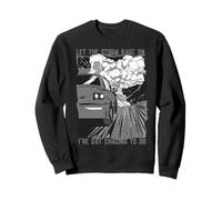 Météorologue Chasseur D'orages Let The Storm Rage on Sweatshirt