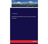 Meteorology And Climatology Of The Great Valleys And Foothills Of California