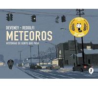 Meteoros: Historias de gente que pasa