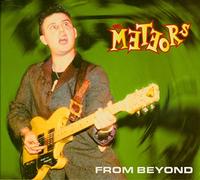 Meteors, the - From Beyond