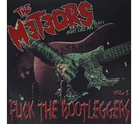 Meteors, the - Fuck the Bootleggers, Vol. 1