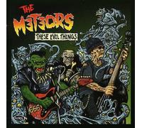Meteors, the - These Evil Things