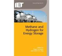 Methane and Hydrogen for Energy Storage by Edited by Rupp Carriveau & Edited by David S K Ting Inconnu (Auteur)