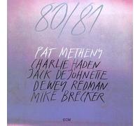 Metheny, Pat - 80/81