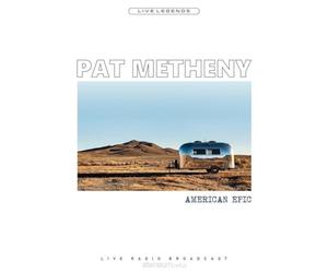 Metheny Pat - American Epic