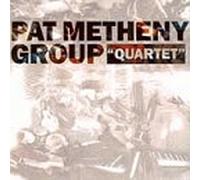 Metheny, Pat Group - Quartet