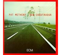 Metheny, Pat - New Chautauqua