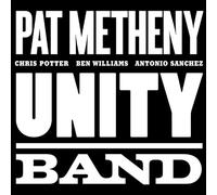 Metheny, Pat - Unity Band