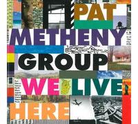 Metheny - We Live Here
