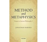 Method And Metaphysics: Essays In Ancient Philosophy I