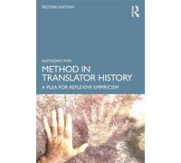 Method in Translator History A Plea for Reflexive Empiricism - Anthony Pym - Routledge - ebook (ePub) - Livre