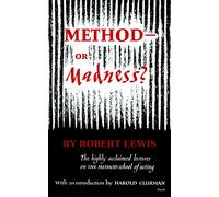 Method-Or Madness? Robert Lewis (Auteur)