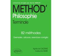 Méthod' Philo - Tle - Agnès De Calonne - Ellipses - broché - Scolaire / Universitaire