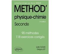 Méthod' Physique-chimie - 2de Lydie Clolus (Auteur), Grégory Ley (Auteur), Xavier Merlin (Collection dirigée par)