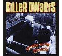 Method to the Madness by KILLER DWARFS (1992-07-14)