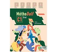 MéthoDalf C1 Oral - Livre du professeur - Barbara Stylianou - Le Livre Ouvert Eds - broché - Méthode de langue