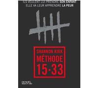 Méthode 15-33 Shannon Kirk (Auteur), Laurent Barucq (Traduction)