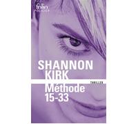 Méthode 15-33 - Shannon Kirk - Gallimard - Poche - Roman