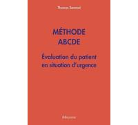 Méthode ABCDE - Évaluation du patient en situation d'urgence