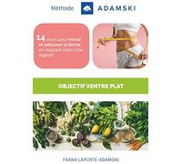 Méthode Adamski: Objectif Ventre Plat