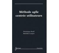 Méthode agile centrée utilisateurs - Guy Pujolle - Hermes Science Publications - broché - Manuel