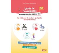 Méthode Bien lire et Aimer Lire CP - Guide de l'enseignant La méthode de lecture gestuelle Borel-Maisonny - Chantal Comte - Bien Lire Cognitia - broché - Manuel