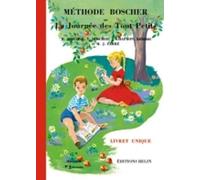 Methode Boscher ou La journee des tout petits/Livret unique/2013 by V Boscher;Mathurin Boscher(2013-01-24)