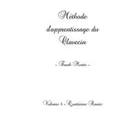Méthode Clavecin - Volume 4