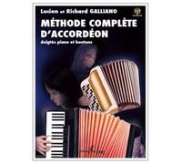 METHODE COMPLETE D'ACCORDEON - arrangement pour accordéon - avec CD [partitions/partitions] Compositeur : Galliano Richard + Galliano Lucien