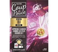 Méthode coup de pouce DJ Roux Julien (Auteur)