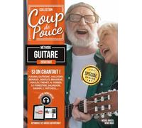 Méthode Coup de pouce guitare Spécial Senior