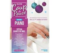 Méthode Coup de pouce Songbook piano - Spécial Chants de Noël Roux / ben daoud (Auteur)