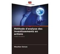 Méthode D'analyse Des Investissements En Actions
