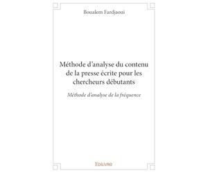 Méthode d'analyse du contenu de la presse écrite pour les chercheurs débutants