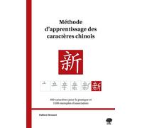 Méthode d'apprentissage des caractères chinois - Fabien Drouart - H & K Eds - broché - Méthode de langue