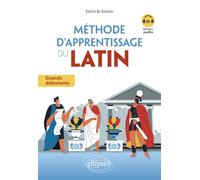 Méthode d'apprentissage du latin: Grands débutants