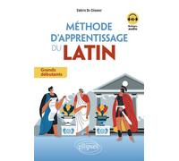 Méthode d'apprentissage du latin Grands débutants - Valérie De Climmer - Ellipses - broché - Méthode de langue