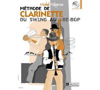 PELLEGRINO MICHEL - METHODE DE CLARINETTE DU SWING AU BE-BOP + CD