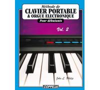 Méthode de clavier portable et orgue électronique pour débutants vol. 2