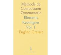 Méthode de Composition Ornementale: Éléments Rectilignes