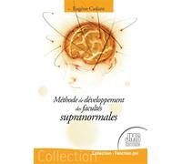 Méthode de développement des facultés supranormales - Eugène Caslant - Jmg - broché - Essai